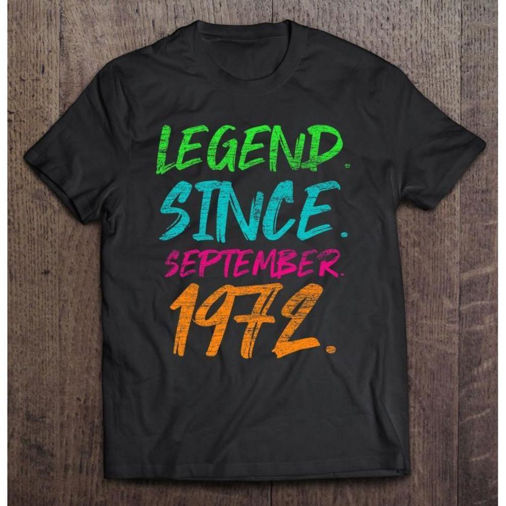 Legend Since September 1972 Bday Gifts 50Th Birthday